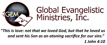 Global Evangelistic Ministries, Inc.